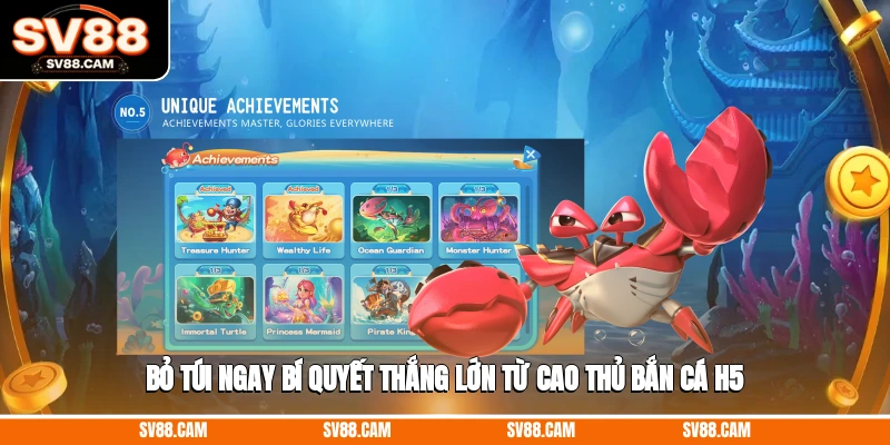 Bỏ túi ngay bí quyết thắng lớn từ cao thủ bắn cá H5 bắn cá H5