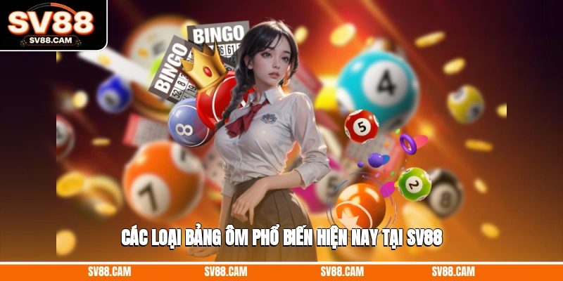Các loại bảng ôm phổ biến hiện nay tại SV88 Cách ôm bảng lô đề