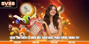 cách tính điểm lô miền bắc