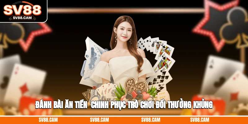 Đánh bài ăn tiền