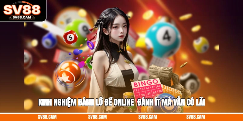 Kinh nghiệm đánh lô đề online