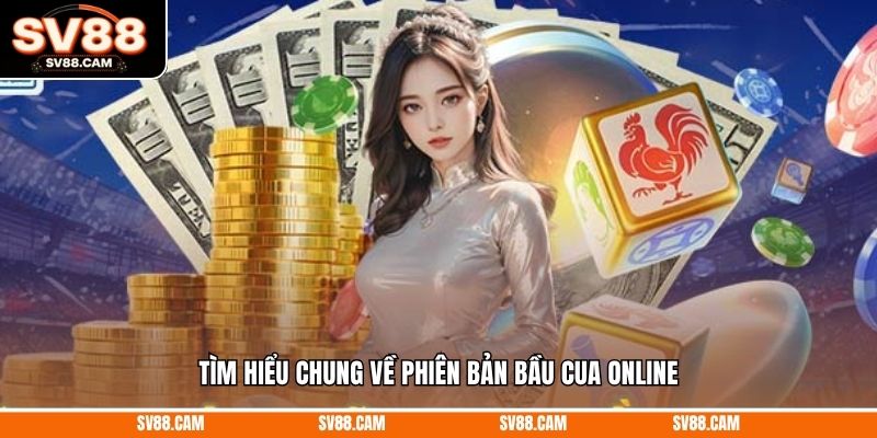 Tìm hiểu chung về phiên bản bầu cua online Tìm hiểu chung về phiên bản bầu cua online